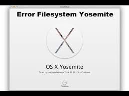 Solucionar Error Filesystem Verify Or Repair Failed Instalando Mac Os X Yosemite 10 10 En Espanol Youtube