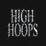 High Hoops Pride Part 2 - Lineup TBA