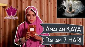 Menjadi kaya bukan hal buruk, apalagi terlarang. Amalan Doa Cepat Kaya Terbukti Dalam 7 Hari 7 Malam Mbak Hidayah