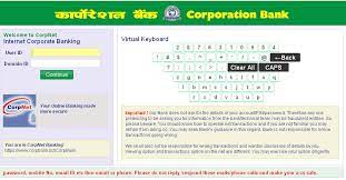 Please do not provide personal information like login id, passwords, pin, card number etc., to any entity in response to an email. Corporation Bank Internet Banking Corporate 2021 2022 Eduvark