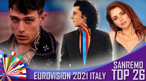 Artists from 16 countries will participate and 10 of them will qualify for the final. Eurovision 2021 Italy Sanremo 2021 My Top 26 Youtube