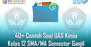 Buku kimia kelas xi pdf chipstrongwind4l. Lengkap 40 Contoh Soal Uas Kimia Kelas 12 Sma Ma Semester Ganjil Terbaru Bospedia