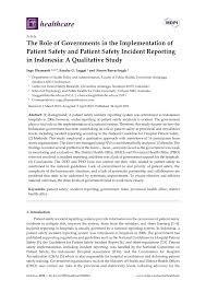 The purpose of reporting and investigating sentinel events is to improve the quality of patient/resident care by focusing attention on underlying. Pdf The Role Of Governments In The Implementation Of Patient Safety And Patient Safety Incident Reporting In Indonesia A Qualitative Study