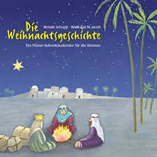 In der vorweihnachtszeit könnte wenn du als lehrkraft die weihnachtsgeschichten zum ausdrucken verwenden möchtest, könntest du. Adventskalender Die Weihnachtsgeschichte Kalender Ein Poster Adventskalender Fur Die Kleinen Adventskalender Mit Geschichten Fur Kinder Ein Buch Zum Vorlesen Und Basteln Amazon De Renate Schupp Waltraud M Jacob Bucher