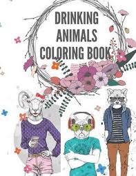 Find best value and selection for your uncolored very best coloring book 3458 merrill 1941 2711 search on ebay. Bol Com Drinking Animals Coloring Book Alaazizi Publishing 9798640764253 Boeken