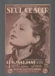 PARTITION SEUL CE soir LEO MARJANE ROSE NOEL JEAN CASANOVA PAUL DURAND EUR  5,00