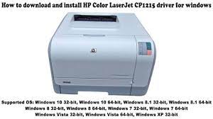 It is compactly designed to fit into small offices and can even fit on top of an office desk helping save that precious. How To Download And Install Hp Color Laserjet Cp1215 Driver Windows 10 8 1 8 7 Vista Xp Youtube