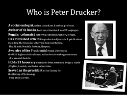 Peter drucker died november 11, 2005, at age 95, in claremont ca. Change Management Quotes Peter Drucker Quotes Collection