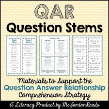 Question Answer Relationship Qar Student Question Stem Materials An Effective Re Reading Comprehension Worksheets Question Stems This Or That Questions