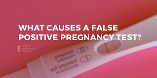 What Causes A False Positive Pregnancy Test