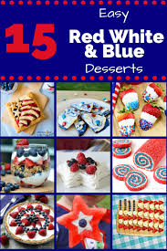 Party pinching provides dessert recipes and food ideas for holidays, parties, christmas, easter, halloween and graduation parties. 15 Best Easy Red White And Blue Desserts For Patriotic Holidays