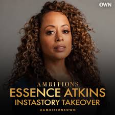 Don't miss Essence Atkins taking over the Ambitions Instagram ALL DAY LONG!