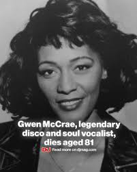 Disco and soul vocalist Gwen McCrae has died, aged 81. RIP ❤️  https://djmag.com/news/gwen-mccrae-legendary-disco-and-soul-vocalist-dies-aged-81