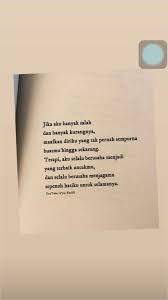 Aku yang tak bisa memutuskan. Maaf Jika Aku Banyak Kurang Kata Kata Indah Ungkapan Romantis Kata Kata