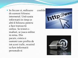 Supravegheaţi activitatea copilului dumneavoastră pe internet; Siguranta Navigarii Pe Internet