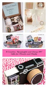 11 Creative Meaningful And Cheap Diy Gifts For Friends And Family Diy Gifts Cheap Diy Gifts For Friends Diy Gifts For Kids