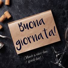 Buonasera is a way of saying hello in the afternoons and evenings (think good evening in english). Italian Phrase Buona Giornata Have A Nice Day Good Day Daily Italian Words