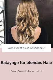 balayage fur blondes haar balayage haare blond blond frisuren langhaar