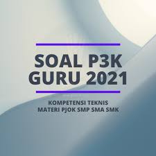 Soal Tes Pppk Pjok Smp Sma Smk 2021 Info Pendidikan Terbaru