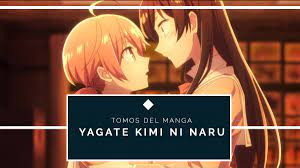 Yagate Kimi ni Naru tomos del manga ▷ Recopilación de volúmenes
