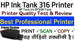 Hp Ink Tank 316 All In One Printer After 1 Week Use Printer Quality Checkup Vs Epson Inktank Printer Youtube