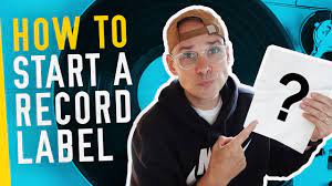 How To Start A Record Label For Beginners? - Youtube