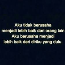 Selain agar tidak merepotkan orang lain kita jadi bisa memaksimalkan potensi yang dimiliki. Kata Motivasi Hidup Islami Cikimm Com