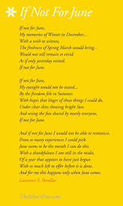 June rosalie, june gabrielle, june elinor, june fiona and june colette are first and middle name suggestions that we think are too sweet. Poem About June Thesilverpen Com Welcome June Time Poem Poems