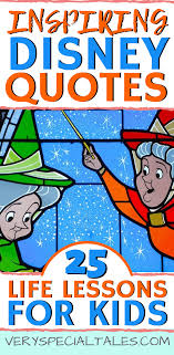 25 Inspirational Disney Movie Quotes About Love Hope Wisdom Friendship And More Very Special Tales I would rather entertain and hope that people learned something than educate people and hope they were entertained. 25 inspirational disney movie quotes