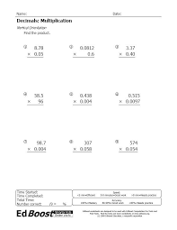 During 4th grade, children use their knowledge of the multiplication table and place value to multiply numbers by 10s and 100s. Decimal Multiplication Vertical Edboost