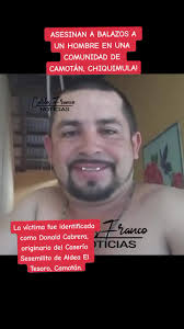 Asesinato en Camotán: Donald Cabrera víctima de un tiroteo mortal