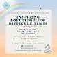 Inspiring Solutions for Difficult Times event image