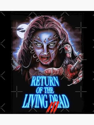 Halloween Horror Films Return Of The Living Dead III" Art Print for Sale by  NancyJodi2 | Redbubble