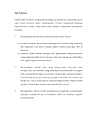 Dalam menongkah era globalisasi yang kian meningkat dari semasa ke semasa, tanah air kita hampir mencapai kecemerlangan selaras dengan secara umum, artikel ini membincangkan kepentingan hubungan etnik di malaysia dalam membentuk perpaduan antara kaum dan ini bertujuan untuk. Essays Hubungan Etnik