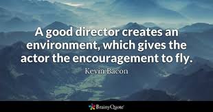An examination of film directing through quotes of luminaries in the profession. Good Director Quotes Brainyquote