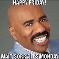Funny happy monday memes collection. 50 Funny Happy Monday Memes
