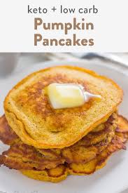 Keto Pumpkin Pancakes Pumpkin Pancakes Healthy Healthy Pumpkin Recipes Low Calories Pumpkin Recipes Healthy