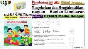 Jawaban matematika 6 1 halaman 75 kelas 7 brainly co id kunci jawaban matematika kelas 6 kur. Latihan 1 Matematika Pelajaran 3 Menjelaskan Dan Mengidentifikasi Bagian Lingkaran Kelas 6 Hal 63 Youtube