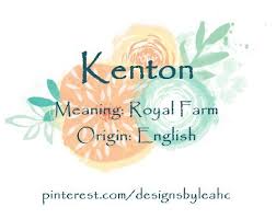 Baby Boy Name Kenton Meaning Royal Farm Origin English Nicknames Ken Kent Kenny Baby Names And Meanings Boy Names Baby Boy Names