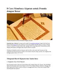 Karena harus selalu diingat bahwa dalam belajar membaca alquran itu termasuk dalam ibadah dan akan mendapatkan pahala. 8 Cara Belajar Membaca Al Qur An
