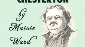 Gilbert Keith Chesterton by Maisie WARD read by Various Part 2/4