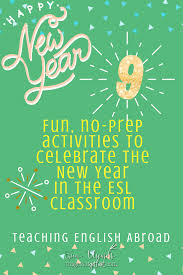 Simple esl warm up activity you can do to start your class, english teacher advice. 8 Fun No Prep Activities To Rock The New Year In The Esl Classroom Get Up Get Out Get Lost