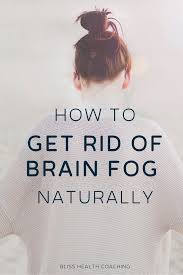 They can be very irritating, but there are many ways to treat, soothe, and get rid of them. How To Get Rid Of Brain Fog Naturally Remedes Naturels Probleme De Sante Brouillard