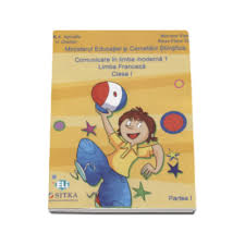 Kate is going to next year. Manual De Comunicare In Limba Moderna 1 Limba Franceza Clasa I Partea I Si Partea A Ii A Contine Editia Digitala Libraria Online Demka