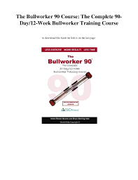The Bullworker 90 Course The Complete 90 Day 12 Week