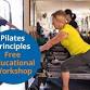 Pilates Principles Free Educational Workshop event image