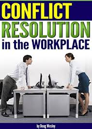If You Want Make Your Workplace Resistant To Conflict And Much More Productive And Resilient Instead Conflict Resolution Resolving Conflict Workplace Conflict