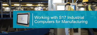 Computers are used extensively in all types of manufacturing. Working With S17 Industrial Computers For Manufacturing