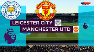 Catch the latest leicester city and manchester united news and find up to date football standings leicester city 0 manchester united 1 (fernandes pen 71). Leicester City Vs Manchester United 2020 Week 38 Premier League Full Match Gameplay Youtube