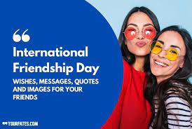 The international day of friendship is an important opportunity to confront the misunderstandings and distrust that underlie so many of the tensions and conflicts in today's world. International Friendship Day 2020 Send These Wishes Messages Quotes Happy Friendship Day Happy Friendship International Friendship Day